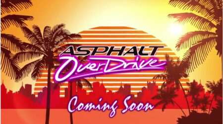 ขาซิ่งเตรียมพร้อม Asphalt Overdrive เตรียมลงทุกระบบปฏิบัติการ เร็วๆนี้