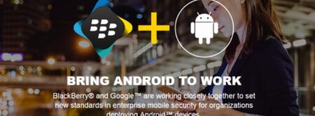 สิ้นสุดข่าวลือ!! Blackberry และ Google ประกาศการร่วมมือระหว่างองค์กร ผุดโปรเจค BES12 ??