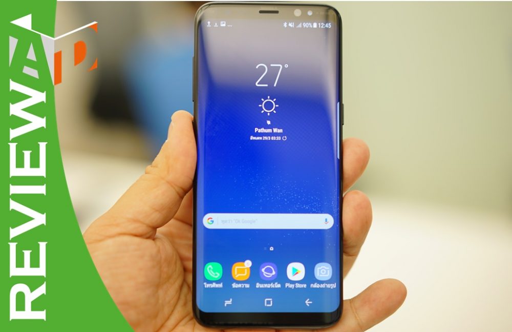 รีวิวความรู้สึกในการใช้เกือบหนึ่งเดือน Samsung Galaxy S8 และ S8+ และความสนุกในการถ่ายภาพ