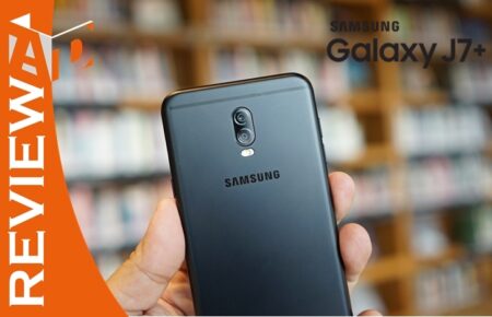 รีวิว Samsung Galaxy J7 Plus คุณภาพกล้องคู่ที่เกินราคา