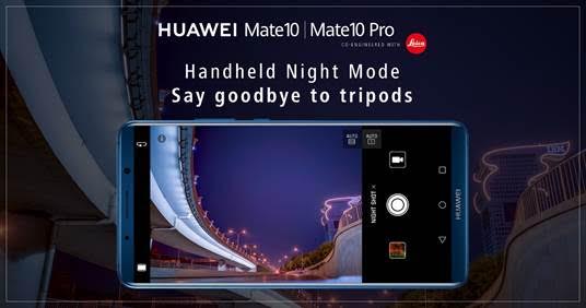 unnamed 3 | Mate 10 | ชาว Mate 10 เฮดังดัง! Huawei ประกาศอัพโหมดกล้อง Night Mode ตัวใหม่ ให้ HUAWEI Mate 10 Series แล้ว เริ่มทยอยอัพเดทได้ตั้งแต่วันนี้