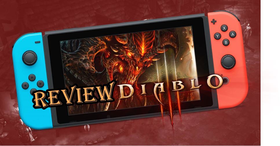 Diablo III y | Game Review | [รีวิวเกม] Diablo III Nintendo Switch เกมในตำนานฉบับพกพาได้ที่สมบูรณ์แบบที่สุด