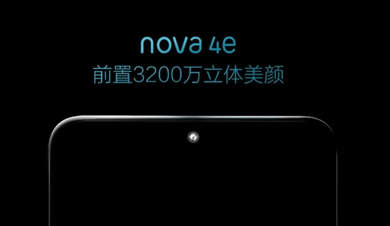 nova 4e | Huawei nova 4 | Huawei Nova 4e เตรียมเปิดตัวเร็วๆนี้พร้อมกล้องหน้า 32MP