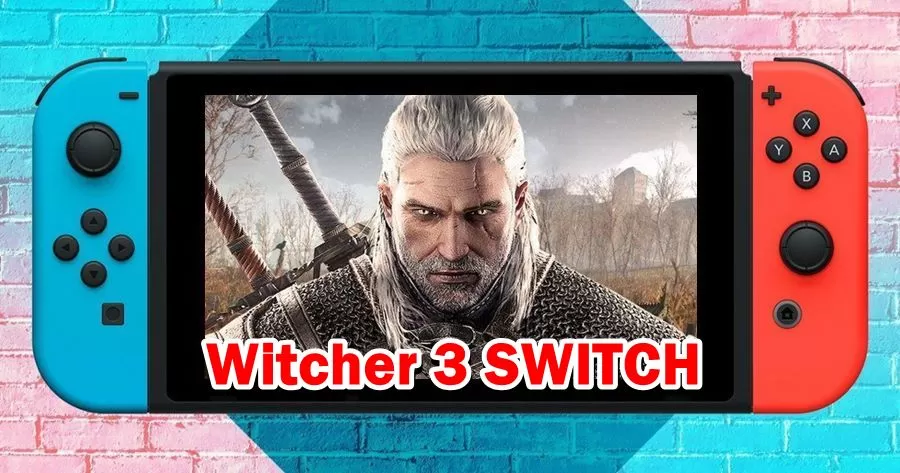Nintendo Switch Header w | Nintendo Switch | ข่าวลือ Witcher 3 เตรียมออกบน Nintendo Switch พร้อมคลิปโชว์ว่าเป็นไปได้