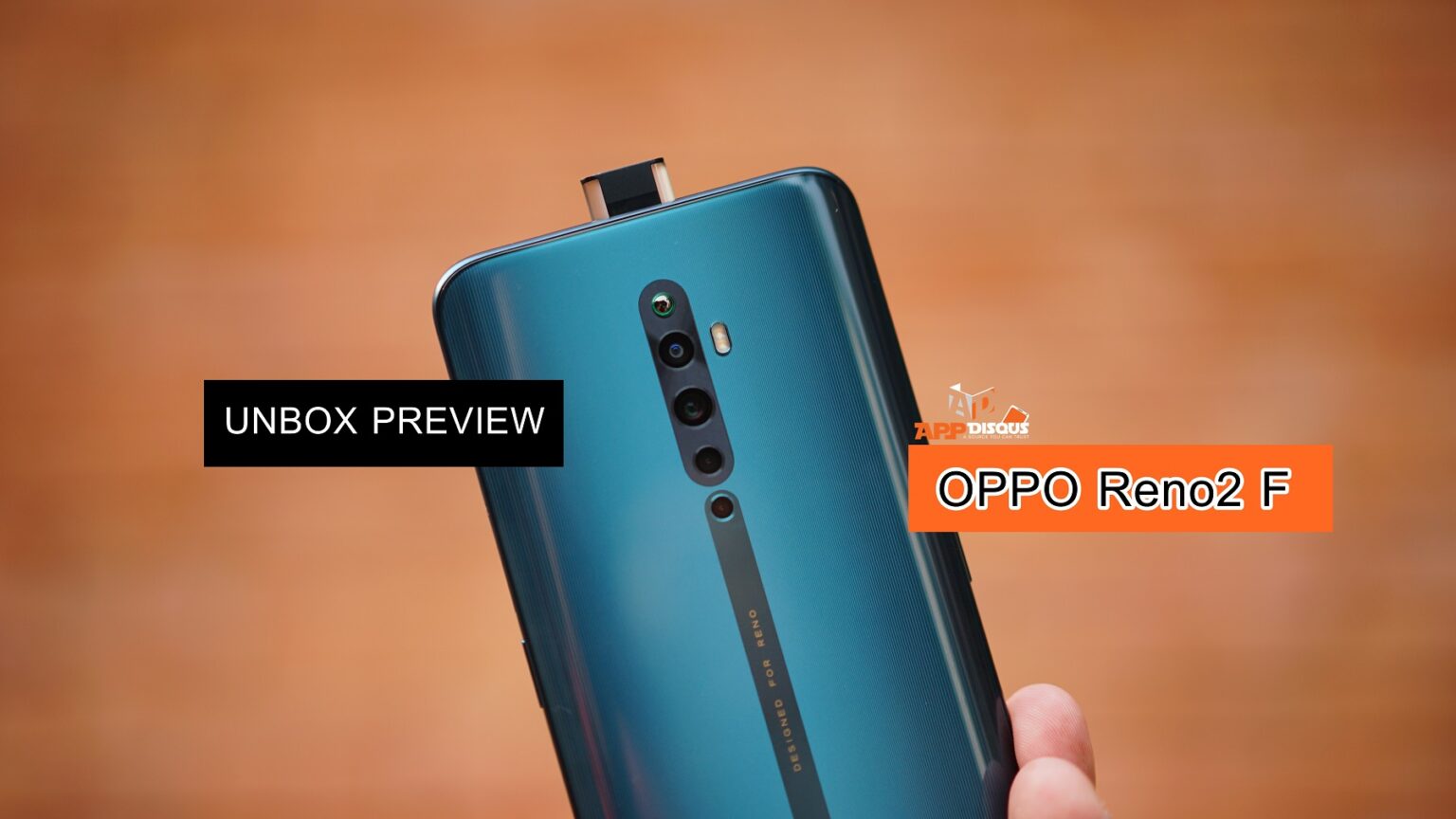 Unbox พรีวิว OPPO Reno2 F สมาร์ทโฟนสวย กล้องหลังสี่ และกล้องหน้าป๊อบอัพแบบมีไฟ สวยทุกมุมมอง