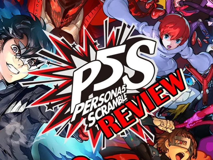 Persona 5 Scramble The Phantom Strikers | Persona 5 Scramble The Phantom Strikers | [รีวิวเกม] Persona 5 Scramble The Phantom Strikers ภาคสปินออฟสนุกกว่าที่คาดมันส์กว่าที่คิด