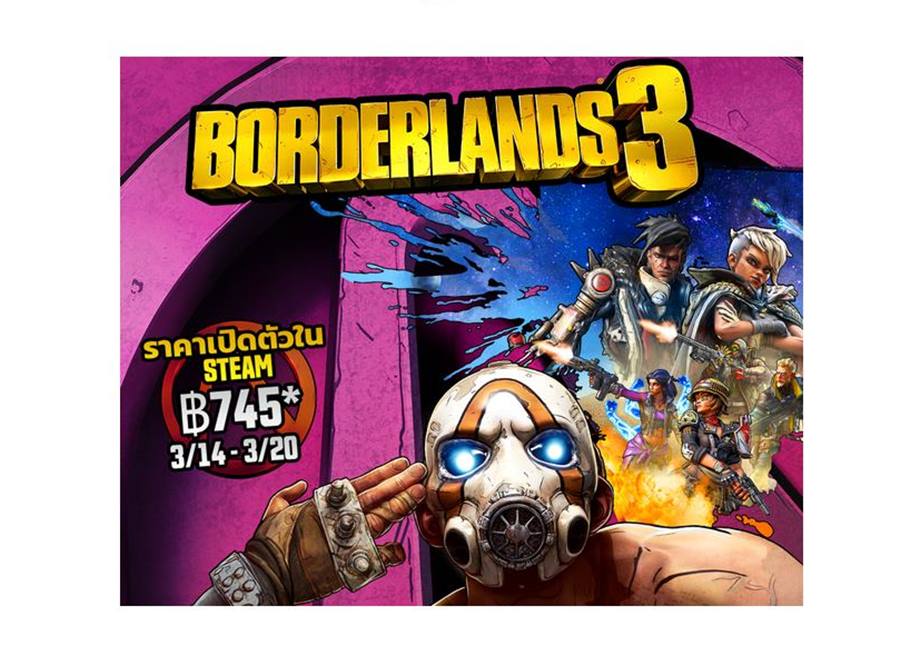 Borderlands Banners Thailand a | Borderlands 3 | Borderlands 3 วางจำหน่ายแล้วทาง Steam พร้อมฟังก์ชันการเล่นข้าม PC แบบที่ไม่เคยมีมาก่อน