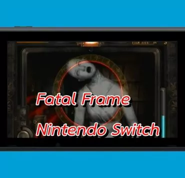 nintendo switch Fatal Frame aa | Fatal Frame | ผู้สร้างเกม Fatal Frame อยากทำเกมถ่ายรูปผีลง Nintendo Switch พร้อมกับเวอร์ชั่นภาพยนตร์