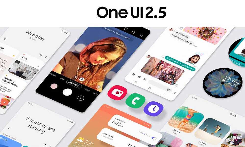 One UI 2.5 | oneui 2.5 | Samsung ประกาศรายชื่อสมาร์ทโฟนที่จะได้รับอัปเดต OneUI 2.5