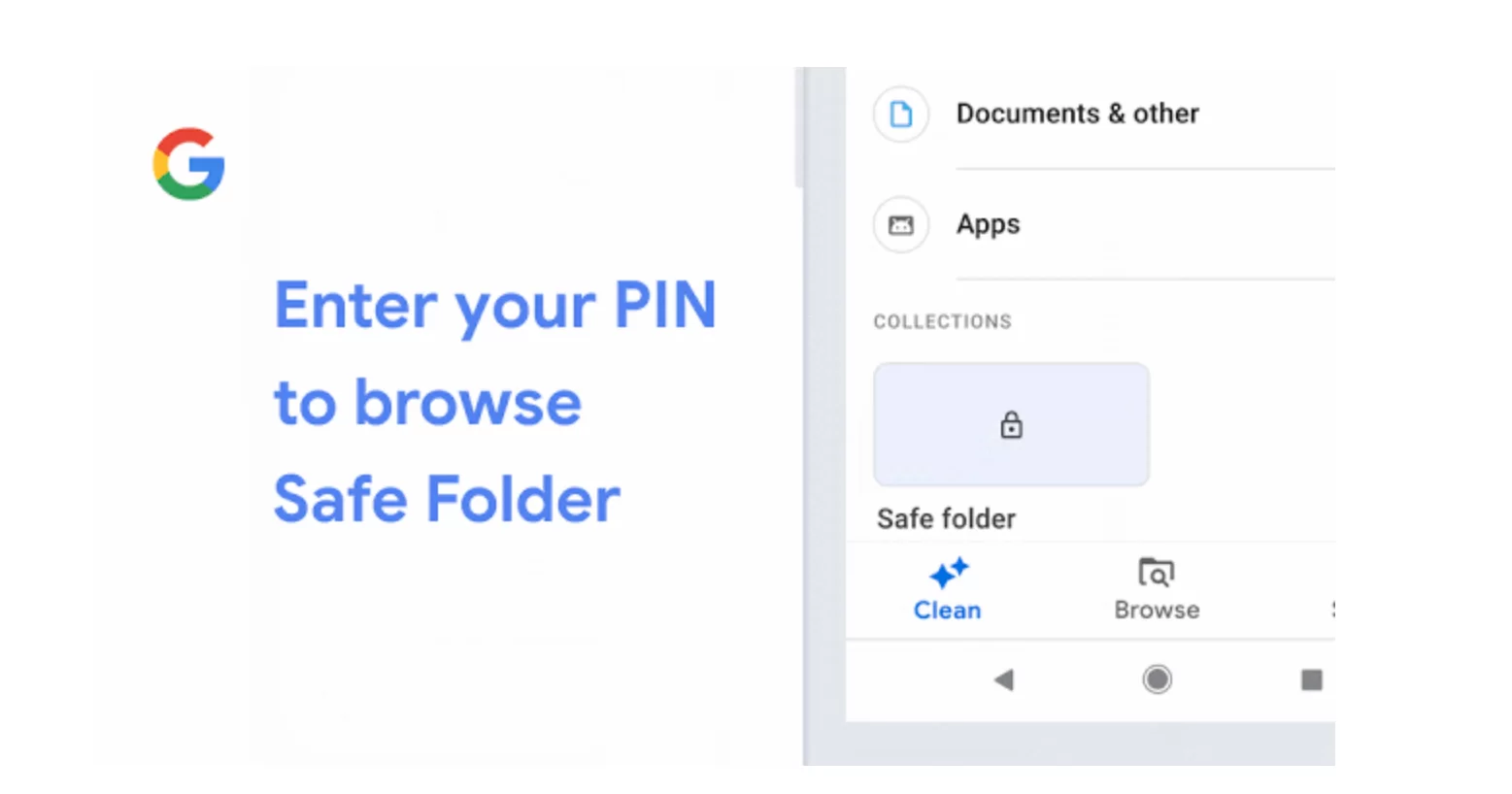 Google เปิดตัว Safe Folder เก็บทุกสิ่งอย่างให้ปลอดภัยมากยิ่งขึ้น