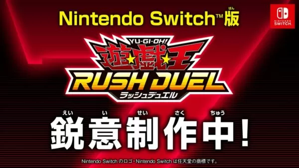 Konami กำลังสร้างเกม Yu-Gi-Oh! Rush Duel บน Nintendo Switch 1 Yu Gi Oh Rush Duel Switch 12 20 20 600x338 1 | Nintendo Switch | Konami กำลังสร้างเกม Yu-Gi-Oh! Rush Duel บน Nintendo Switch