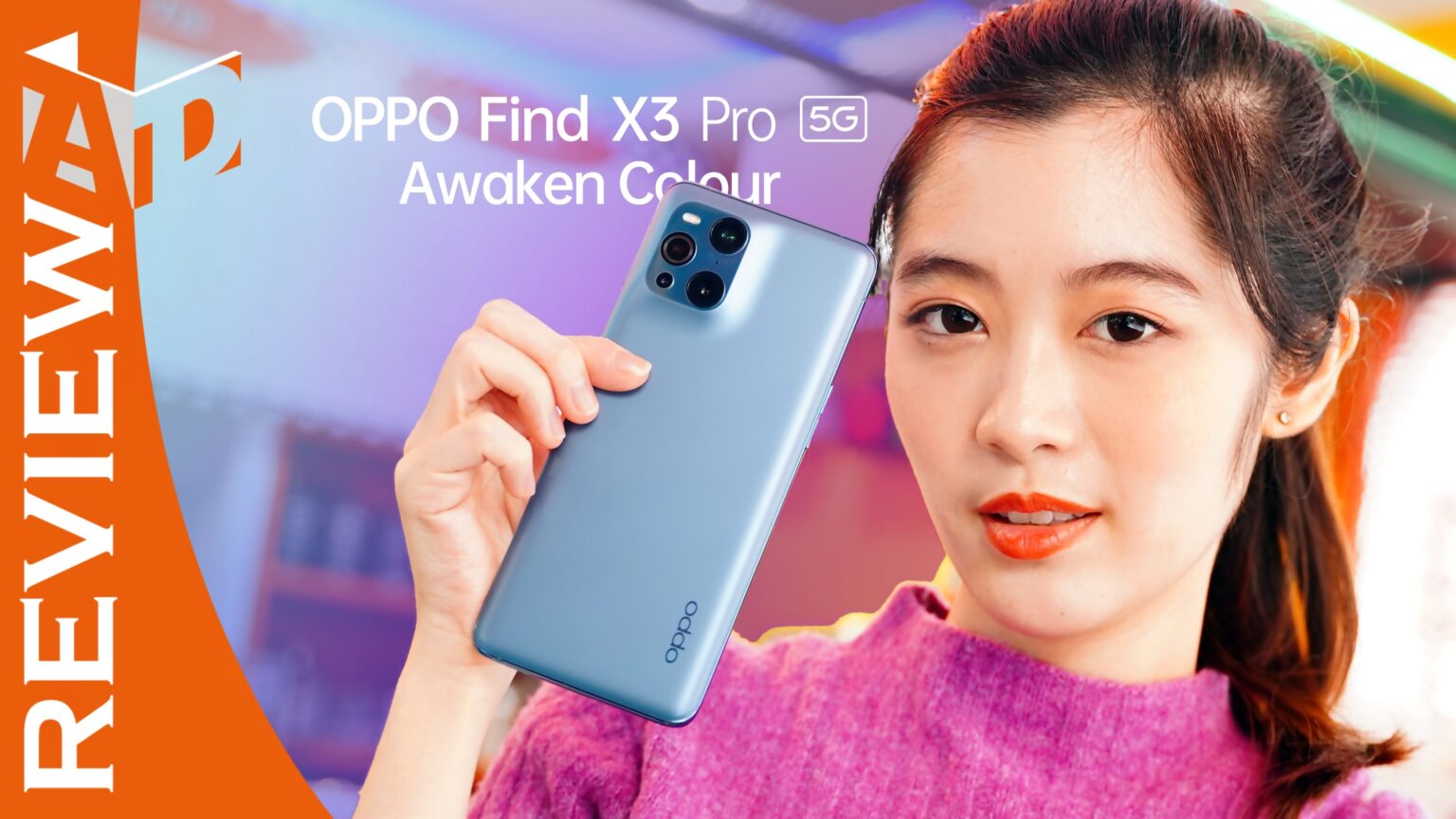 รีวิว OPPO Find X3 Pro 5G ยอดเยี่ยมในทุกด้าน สมาร์ทโฟนที่ถ่ายภาพและแสดงผลได้หนึ่งพันล้านสีรุ่นแรกของโลก