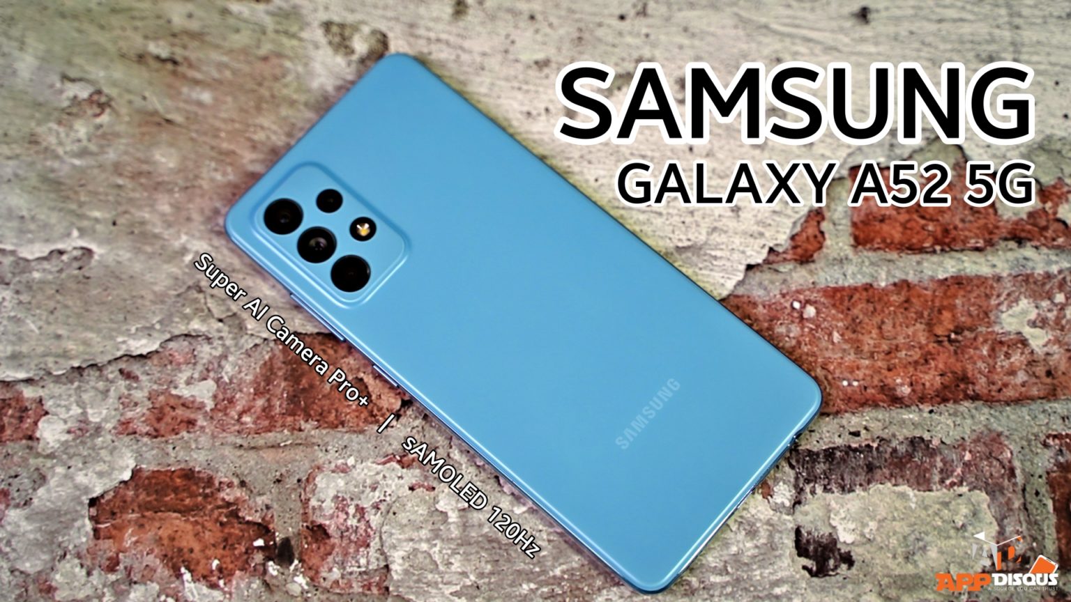 พรีวิว Samsung Galaxy A52 5G ครบเครื่อง สวยงาม กันน้ำ จอเทพ sAMOLED 120Hz กล้องความละเอียดสูง