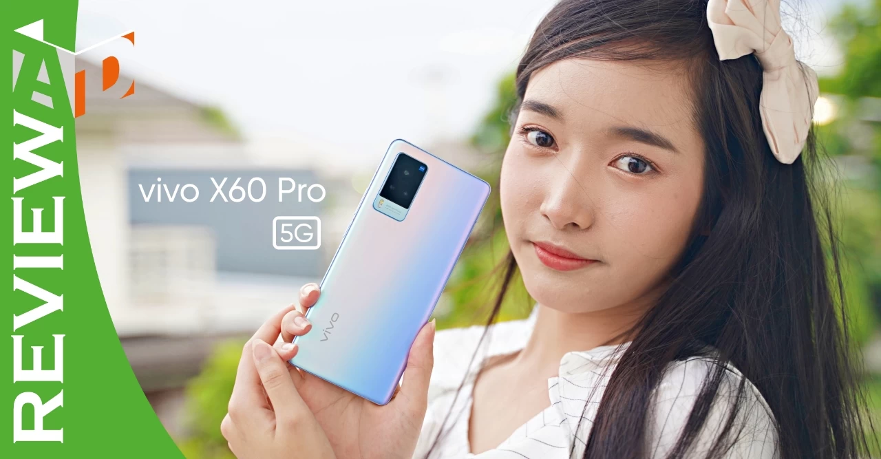 รีวิว vivo X60 Pro 5G สเปคสูง กล้องเกรดโปรจาก ZEISS ระบบกันสั่นนิ่งที่สุด Gimbal Stabilization 2.0 สมาร์ทโฟนที่สายกล้องต้องมี 1 Vivo X60 Pro 5G Review | 5G | รีวิว vivo X60 Pro 5G สเปคสูง กล้องเกรดโปรจาก ZEISS ระบบกันสั่นนิ่งที่สุด Gimbal Stabilization 2.0 สมาร์ทโฟนที่สายกล้องต้องมี