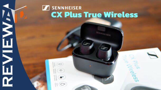 cx plus true wireless SENNHEISER | CX Plus True Wireless | รีวิว Sennheiser CX Plus True Wireless หูฟังไร้สายเสียงดี เบสนุ่ม ตัดเสียงเยี่ยม