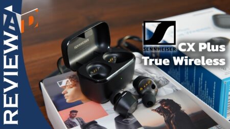 รีวิว Sennheiser CX Plus True Wireless หูฟังไร้สายเสียงดี เบสนุ่ม ตัดเสียงเยี่ยม