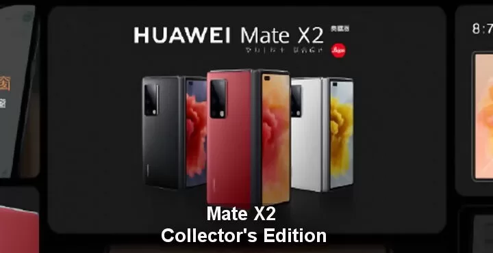 Mate X2 Collector Edition 1a 720x370 1 | Huawei | เปิดตัว Huawei Mate X2 รุ่น Collector Edition ราคาเหยียบแสน!!
