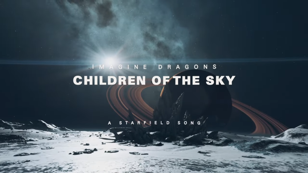 Imagine Dragons Children of the Sky Starfield Featured Image 1024x576 1 | Starfield | Bethesda ปล่อย MV “Children of the Sky” ของ Imagine Dragon เพลงประกอบอย่างเป็นทางการของเกม Starfield