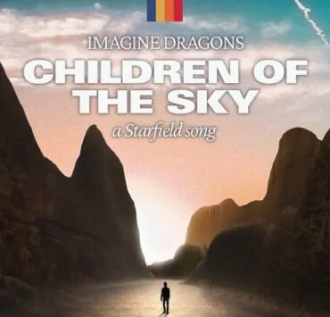maxresdefault | Starfield | Bethesda ปล่อย MV “Children of the Sky” ของ Imagine Dragon เพลงประกอบอย่างเป็นทางการของเกม Starfield