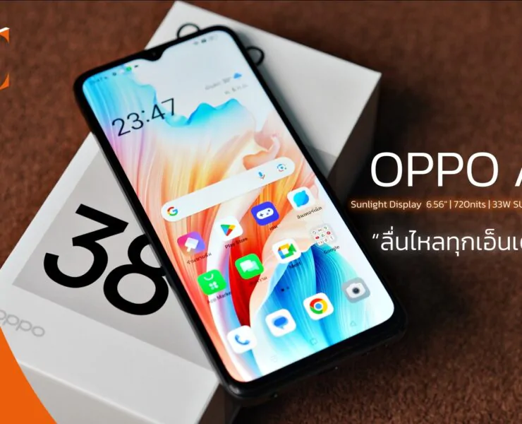 review OPPO A38 | Featured Story | รีวิว OPPO A38 จอสดใสสว่างชัด 720nits ชาร์จไว 33W SUPERVOOC คุ้มค่ากับความจุ 128GB