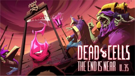 อัพเดทสุดท้ายของ Dead Cells : The End Is Near  จะมาในวันที่ 19 สิงหาคมนี้