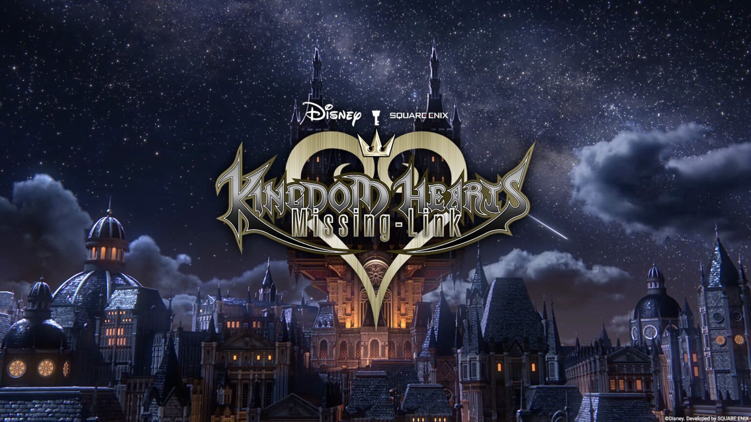 Kingdom Hearts Missing-Link ถูกยกเลิกการพัฒนาอย่างเป็นทางการ