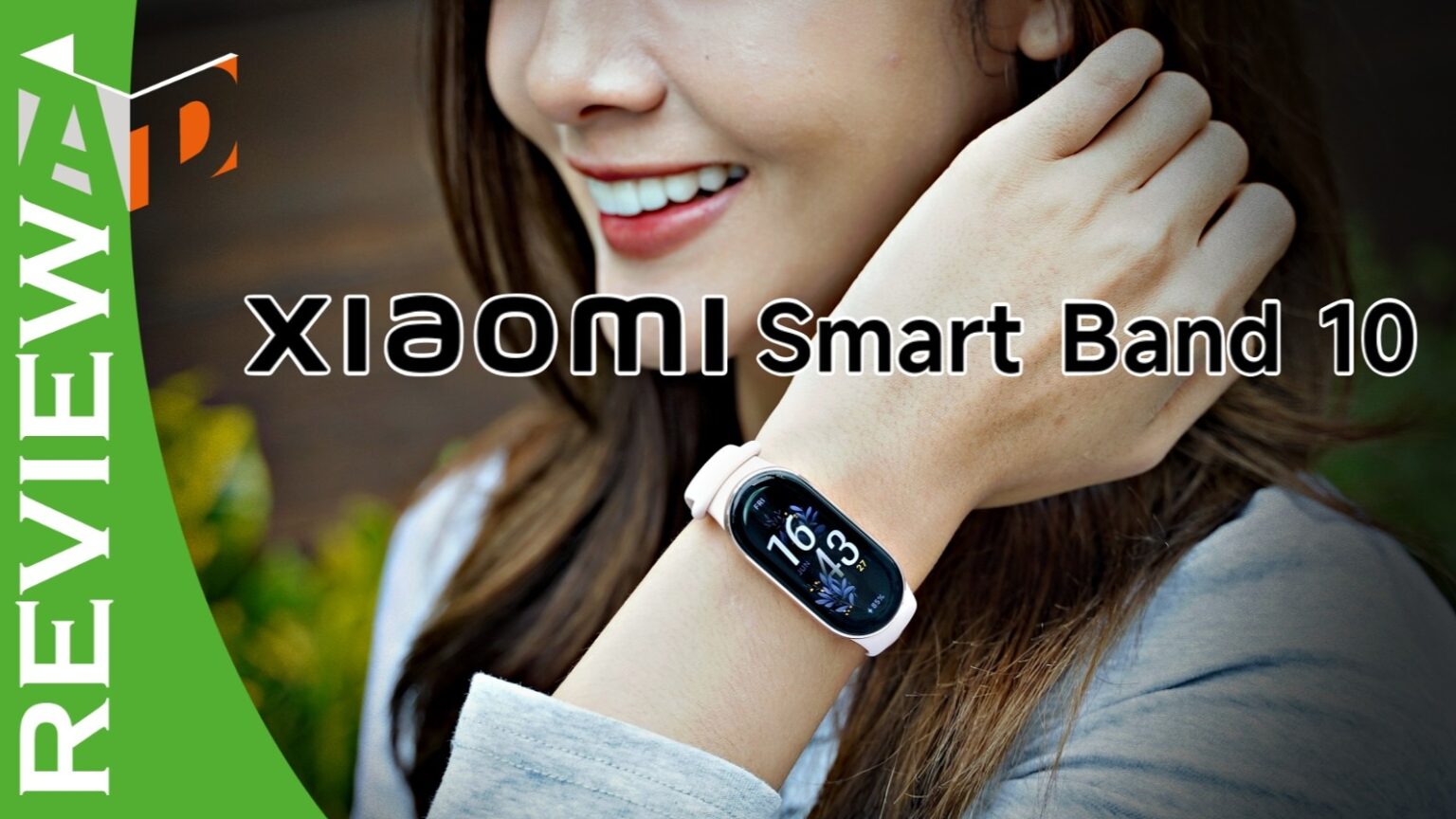 รีวิว Xiaomi Smart Band 10 ดีไซน์ใหม่ ฟีเจอร์แน่น ใช้งานคุ้มเกินราคา