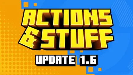 Actions & Stuff ม็อดอนิเมชั่นสุดน่ารักจาก Minecraft อัพเดทใหม่ของใหม่เพียบ!
