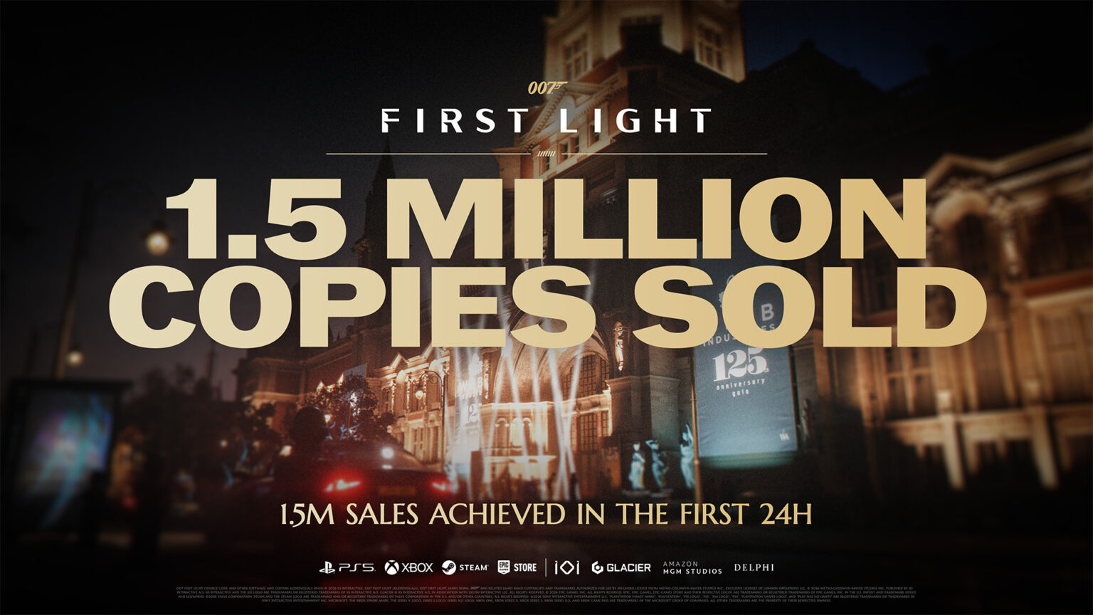 007 First Light ขายทะลุ 1.5 ล้านชุดใน 24 ชั่วโมงแรก