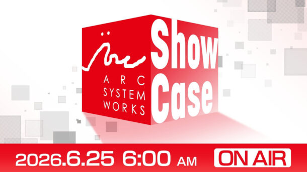 Arc System Works เตรียมจัด Showcase 2026 วันที่ 24 มิถุนายน อัปเดตเกมใหม่รวมถึง MARVEL Tōkon: Fighting Souls