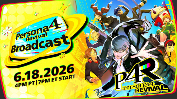 Atlus เตรียมเผยรายละเอียด Persona 4 Revival เพิ่มเติม 19 มิถุนายนนี้