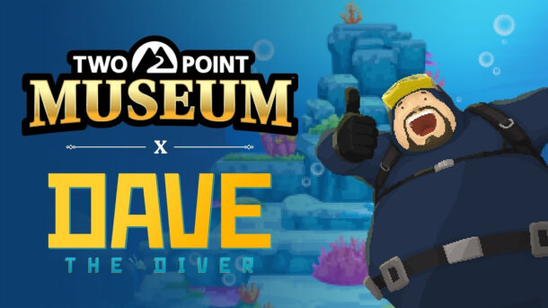 Two Point Museum จับมือ Dave the Diver เพิ่มนิทรรศการใหม่ พร้อมเปิดเล่นฟรีถึง 22 มิถุนายนนี้