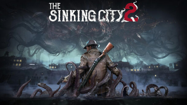 The Sinking City 2 ปล่อยตัวอย่างเกมเพลย์ใหม่ความยาว 12 นาที พร้อมเผยโหมด New Game+ ตั้งแต่วันแรก