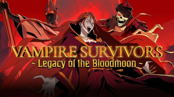 Vampire Survivors: Legacy of the Bloodmoon เปิดให้เล่นแล้วทุกแพลตฟอร์ม