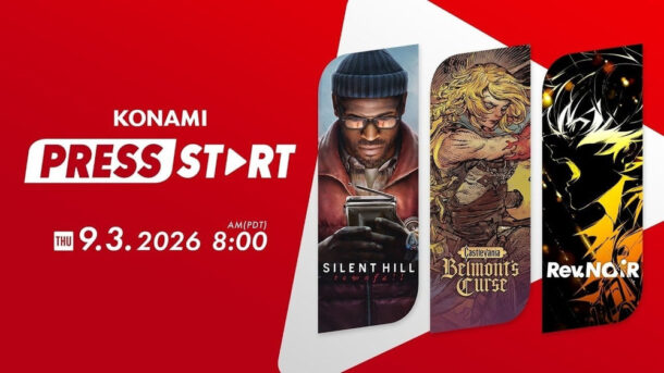 Konami เตรียมจัดงาน Press Start วันที่ 3 กันยายน เปิดตัวเกมใหม่และอัปเดตโปรเจกต์ที่กำลังพัฒนา